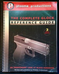 The Complete Glock Reference Guide – 4th Edition [Spiral-bound] n/a