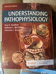 Understanding Pathophysiology by Kathryn L. McCance and Sue E. Huether (2025,…
