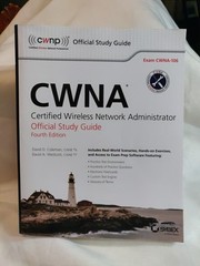 Cwna : Certified Wireless Network Administrator Official Study Guide: Exam…