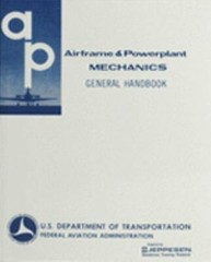 Airframe and Powerplant Mechanics General Handbook (Ea-Ac 65-9A)