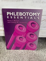 PHLEBOTOMY ESSENTIALS By Ruth E. Mccall & Cathee M. Tankersley VG