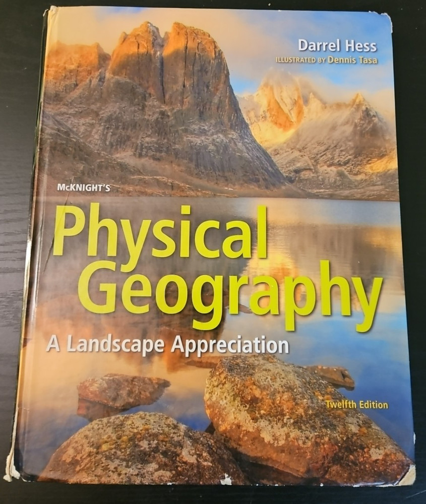 McKnight’s Physical Geography: A Landscape Appreciation (Hardcover) 12th Ed GOOD