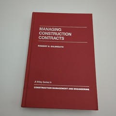 Managing construction contracts ROBERT D. GILBREATH Vtg 1983 Hardcover Textboom