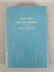 Electric Motor Repair Robert Rosenberg Double Book Spiral Bound 1951