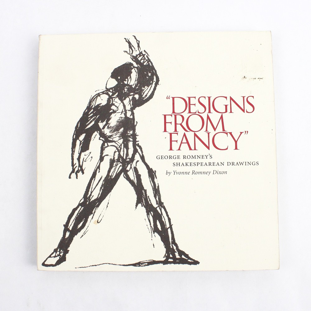 Designs from Fancy George Romney’s Shakespearian Drawings 1998 Art Book