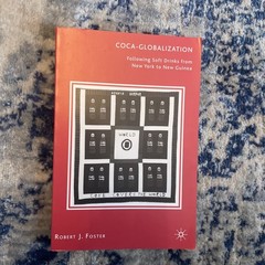LIKE NEW: Coca-Globalization – Robert Foster – No Writing/highlighting – PB