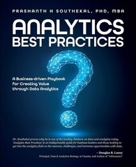 Analytics Best Practices: A Business-driven Playbook for Creating Value thro…