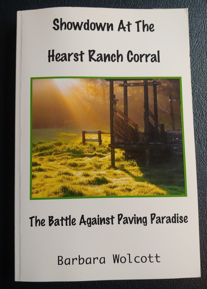 SIGNED! Showdown At The Hearst Ranch Corral, Barbara Wolcott, San Simeon Castle