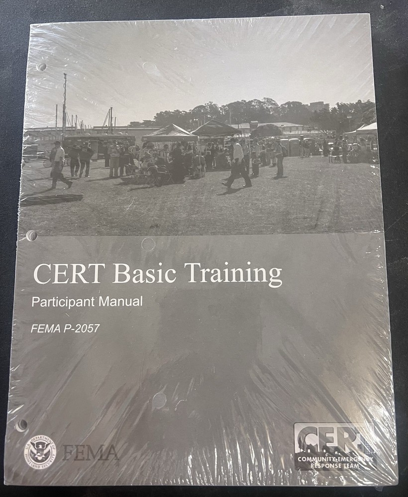 FEMA CERT Basic Training Participant Manual P – 2057. Brand New, 277 Pages.