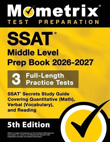 Matthew Bowling SSAT Middle Level Prep Book 2026-2027 – 3 Full-Lengt (Paperback)