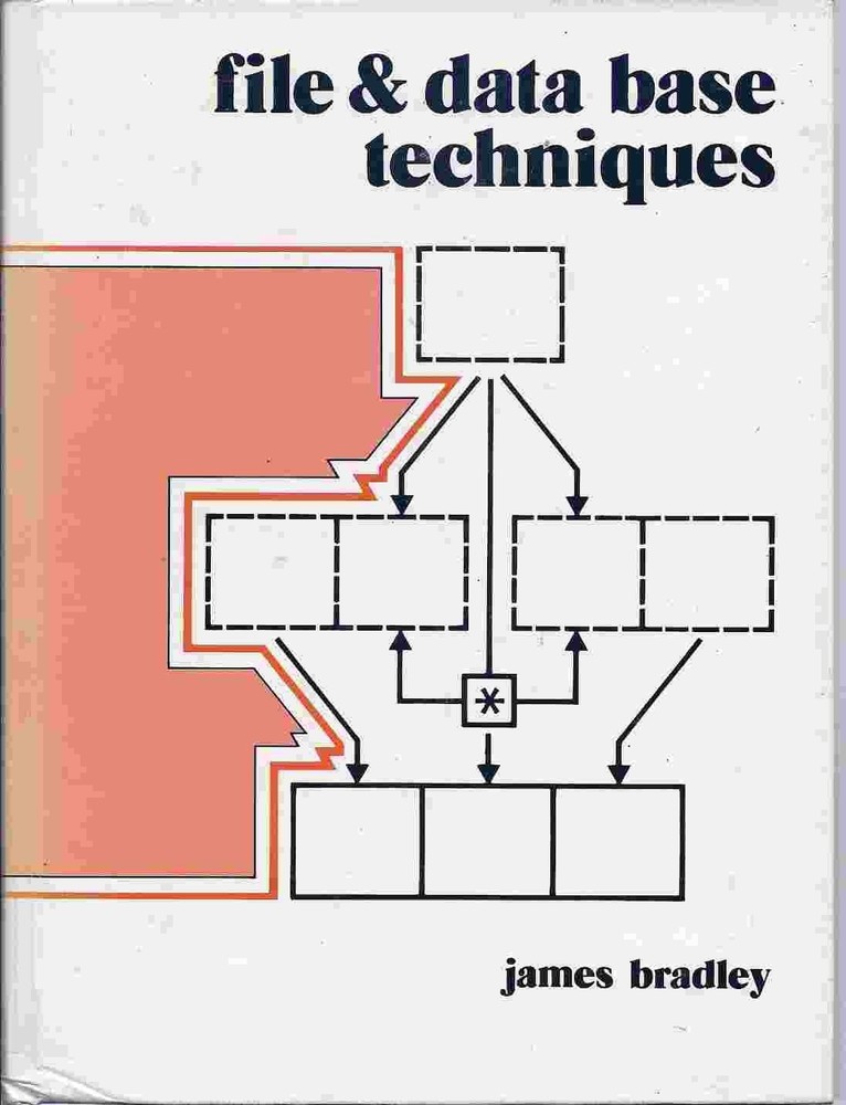 File and Data Base Techniques (Hrw Series in Computer Science)
