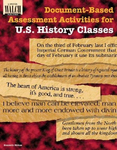 Document-based Assessment Activities For U.s. History Classes: Grades 10-12