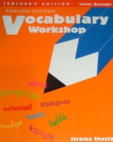 Vocabulary Workshop, Teacher’s Edition, Level Orange