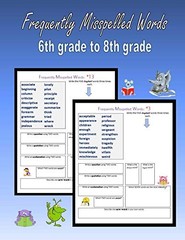 Frequently Misspelled Words (6th grade to 8th grade): 400 Challenging Spelli…