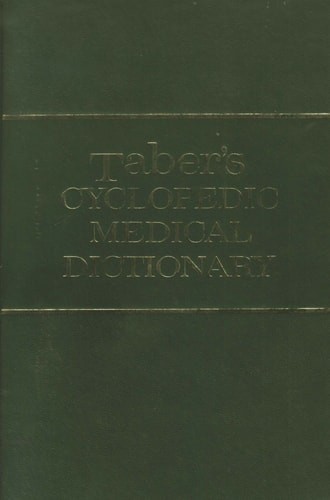 Taber’s Cyclopedic medical dictionary. by Taber, Clarence Wilbur,Thomas, Clayton