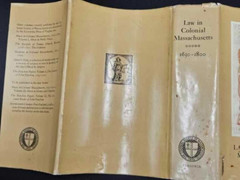 The Colonial Society of / Law in Colonial Massachusetts 1630-1800 conference