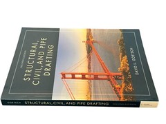 Structural, Civil and Pipe Drafting Paperback David L. Goetsch EUC