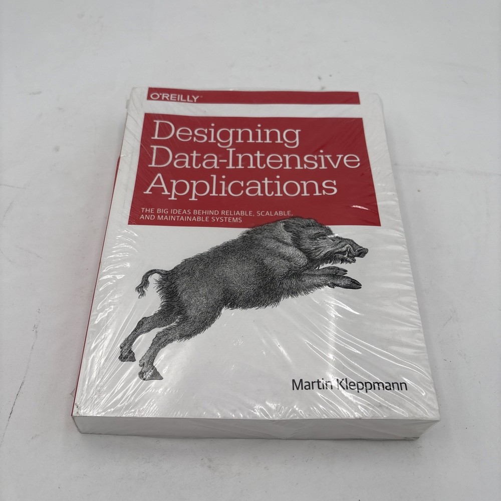 Designing Data-Intensive Applications Martin Kleppmann ~ NEW ~ Free Ship G3-67