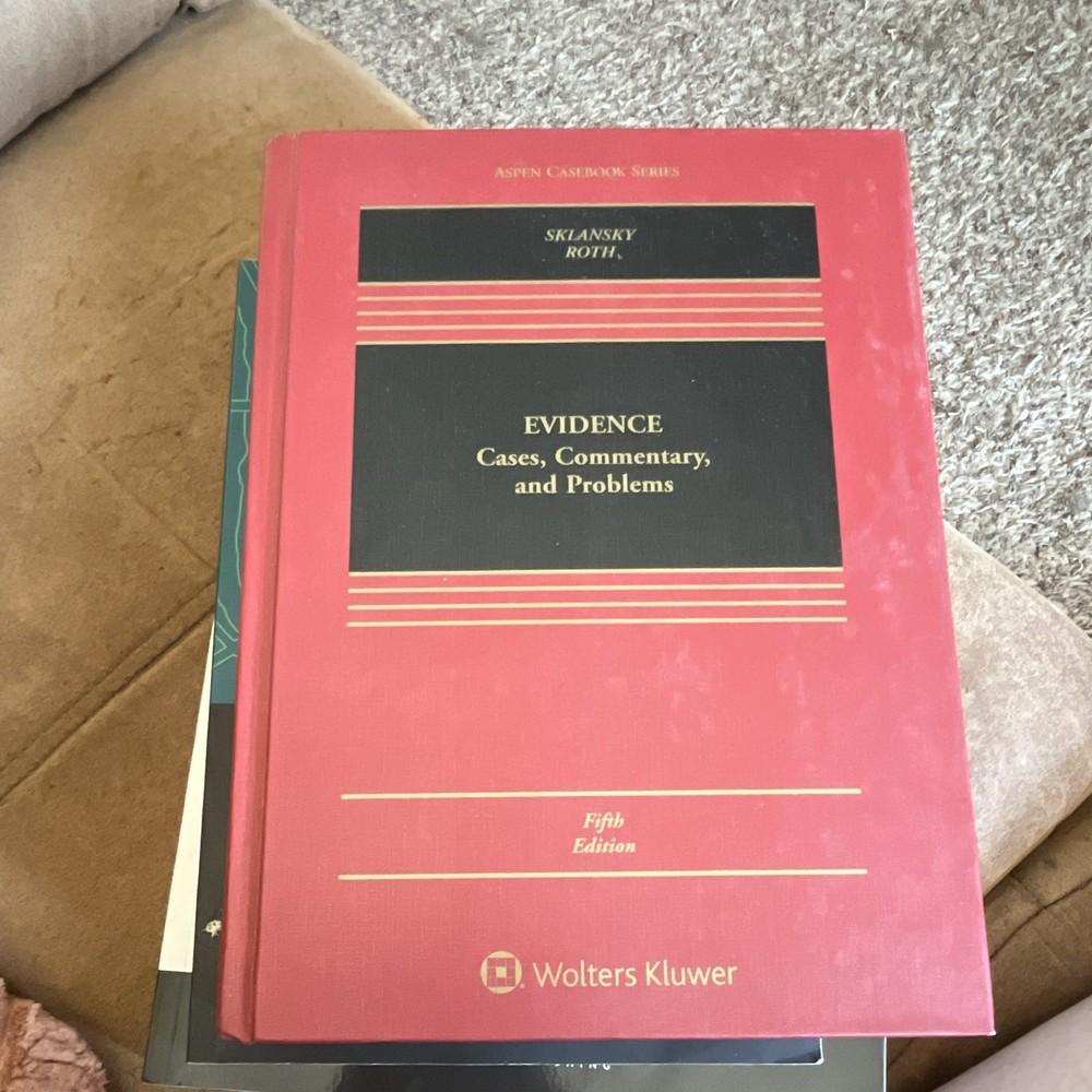 Wolters Kluwer Aspen Evidence: Cases, Commentary & Problems 5th HC 2017