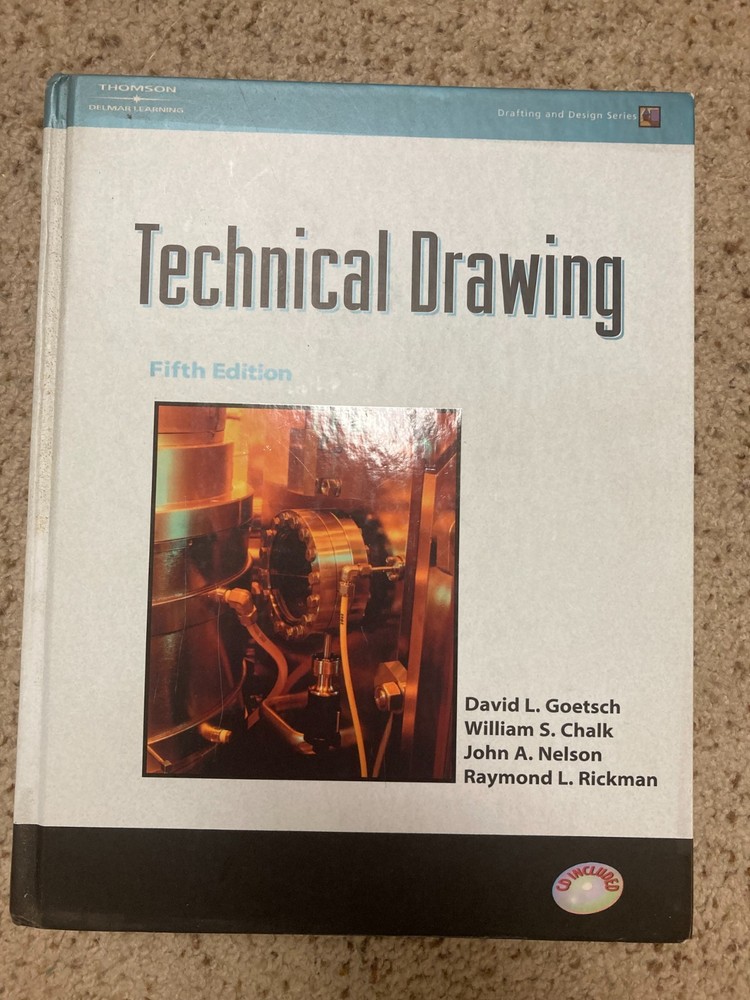 Technical Drawing by David L Goetsch 5th Ed. Used Very Good Condition with CD