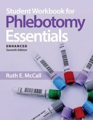 Student Workbook for Phlebotomy Essentials, Enhanced Edition: ., McCall, Ruth E.