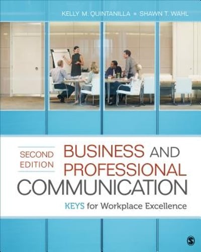 Business and Professional Communication: Keys for Workplace Excellence by Miller