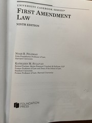First Amendment Law (9th ed.) — Noah Feldman & Kathleen Sullivan pub. Nov. 2025