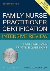 Family Nurse Practitioner Certification Intensive Review : Fast Facts and…