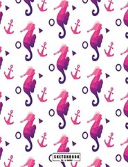 SKETCHBOOK: SEA HORSE AND ANCHOR COVER (8.5 X 11) INCHES By A Madoo *BRAND NEW*