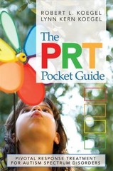 Prt Pocket Guide : Pivotal Response Treatment for Autism Spectrum Disorders…