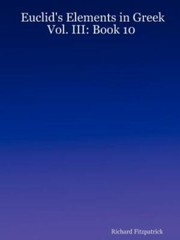 Euclid’s Elements in Greek: Vol. III: Book 10