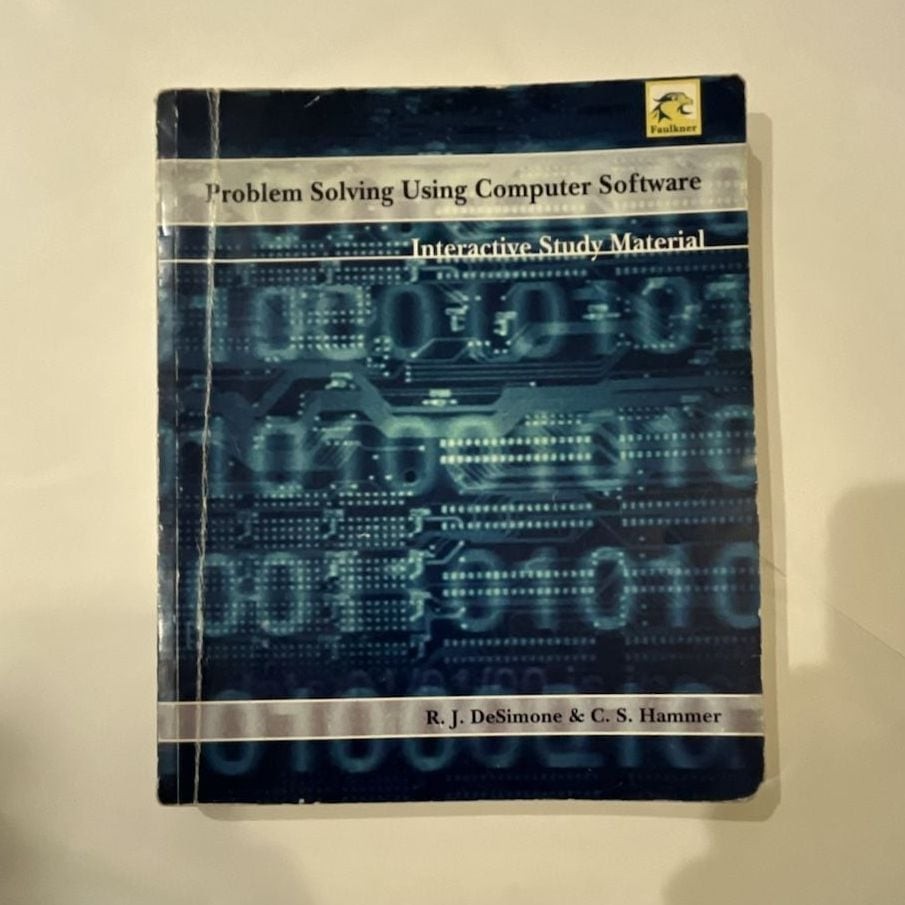 Problem Solving Using Computer Software: Interactive Study by DeSimone & Hammer