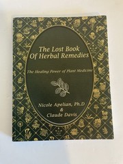 The Lost Book of Herbal Remedies Nicole Apelian Claude Davis 2021 Paperback VG