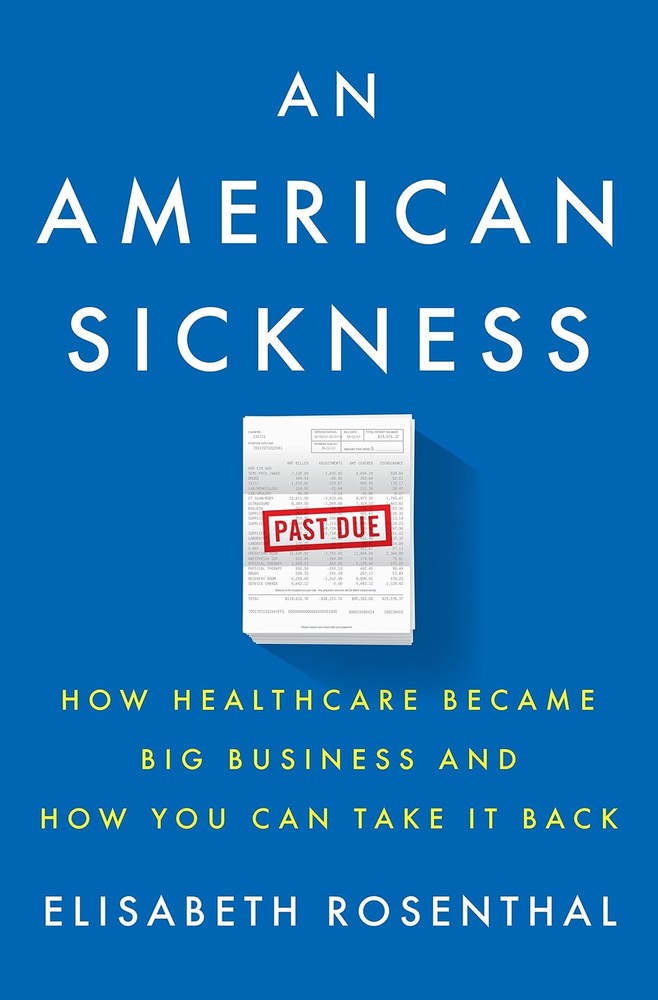 An American Sickness: How Healthcare Became Big Business and How You Can Take It