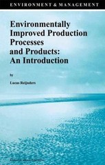 Environmentally Improved Production Processes and Products : An Introduction,…