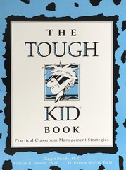 The Tough Kid Book: Practical Classroom Management Strategies by Jenson
