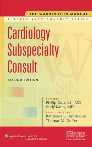 The Washington Manual Cardiology Subspecialty Consult