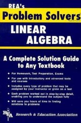 Linear Algebra Problem Solver by The Editors of Rea: Used