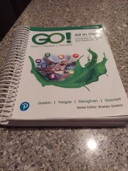 GO! All in One: Computer Concepts and Applications (4th Edition) – GOOD