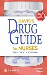 Davis’s Drug Guide for Nurses – Paperback, by Vallerand PhD RN FAAN April – Good