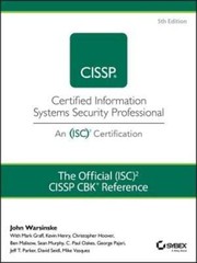 The Official (Isc)2 Guide to the Cissp Cbk Reference by John Warsinske: Used