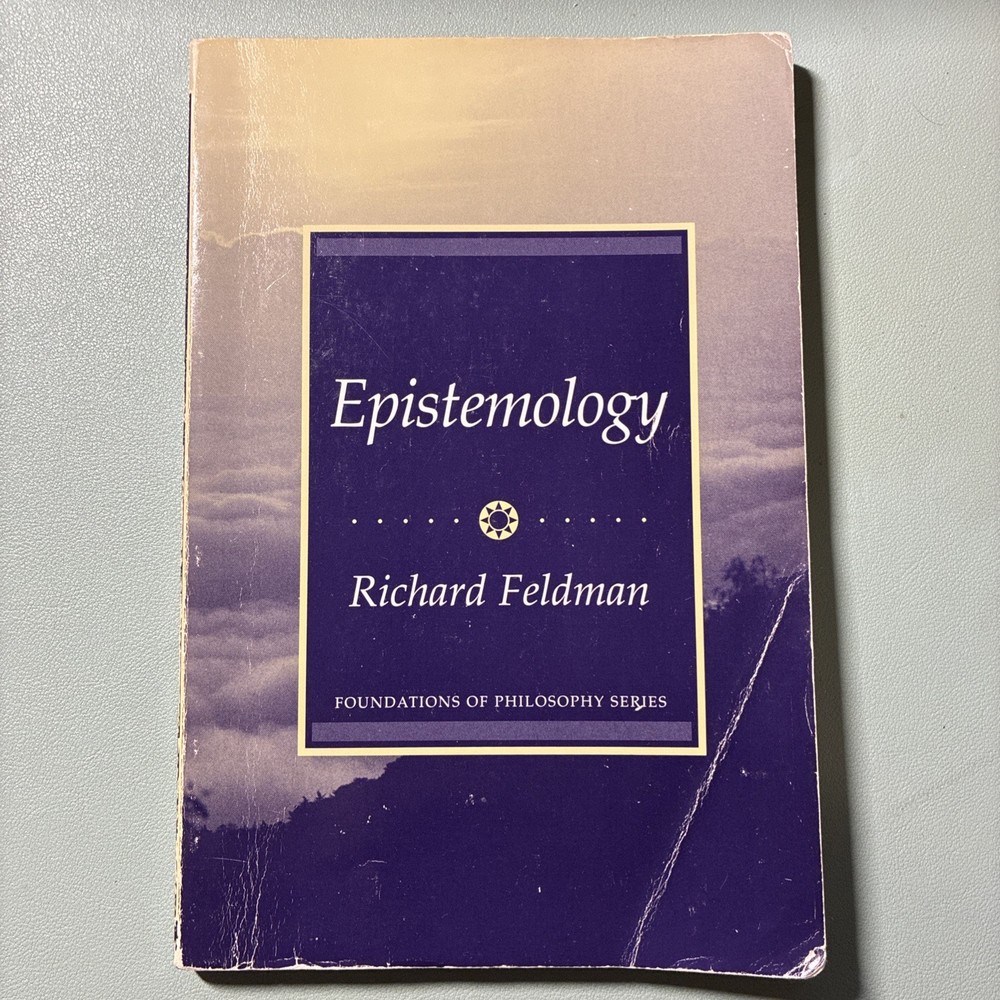 Epistemology by Richard Feldman Paperback Foundations of Philosophy