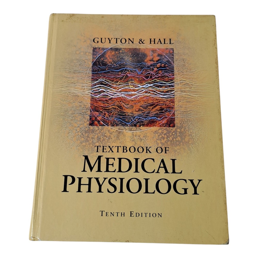 Guyton and Hall Textbook of Medical Physiology Tenth Edition Hardcover Book