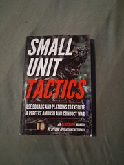 Small Unit Tactics : An Illustrated Manual by Matthew Luke (2020, Trade…