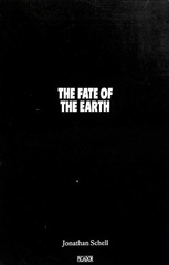 The Fate of the Earth (Picador Books) by Schell, Jonathan