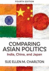 Comparing Asian Politics: India, China, and Jap- paperback, 0813348838, Charlton