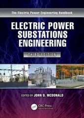 Electric Power Substations Engineering by John D McDonald: New