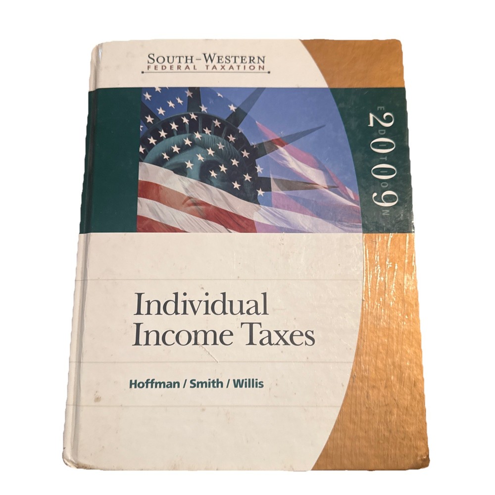Individual Income Taxes South-western Federal Taxation 2009 Edition