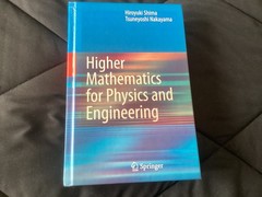 Higher Mathematics for Physics and Engineering, Hardcover by Shimia, Hiroyuki…