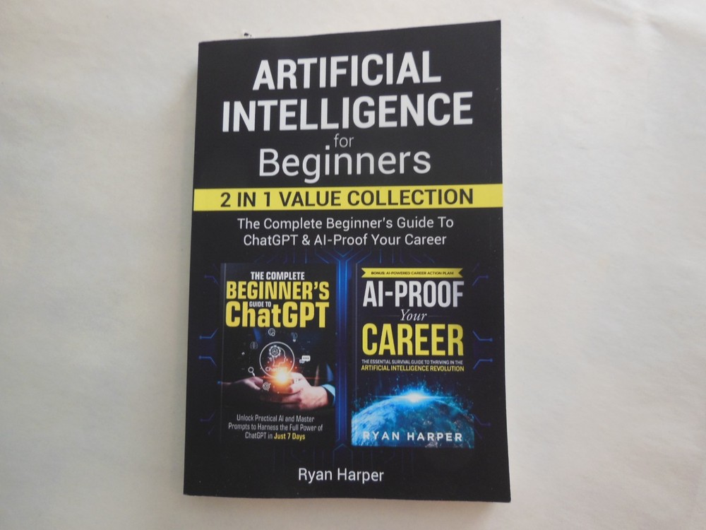 Artificial Intelligence for Beginners 2 in 1 Value Collection The Complete